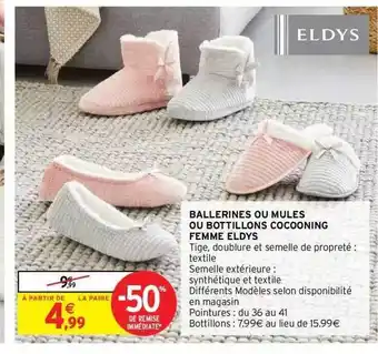 Intermarché Hyper Ballerines ou mules ou bottillons cocooning femme eldys offre