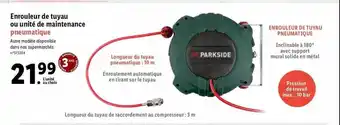 Lidl Enrouleur de tuyau ou unité de maintenance parkside offre