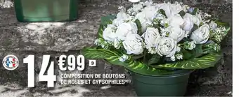 La Foir'Fouille Composition De Boutons De Roses Et Gypsophiles offre