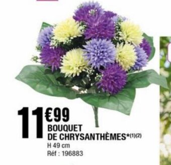 La Foir'Fouille Bouquet De Chrysanthémes offre