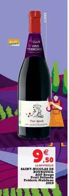 Hyper U Saint-nicolas de bourgueil aop rouge fruit défendu frédéric mabileau 2019 offre