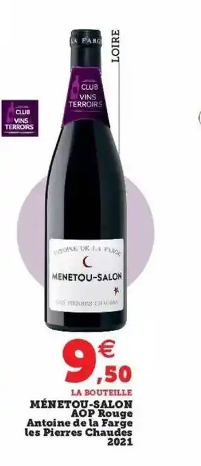 Hyper U Ménetou-salon aop rouge antoine de la farge les pierres chaudes 2021 offre