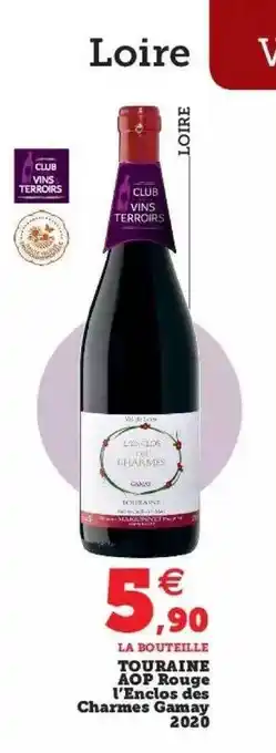 Hyper U Touraine aop rouge l'enclos des charmes gamay 2020 offre