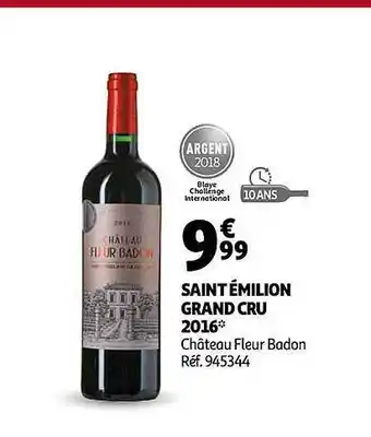 Auchan Saint émilion Grand Cru 2016 Château Fleur Badon offre