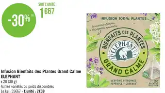 Géant Casino Elephant infusion bienfaits des plantes grand calme offre