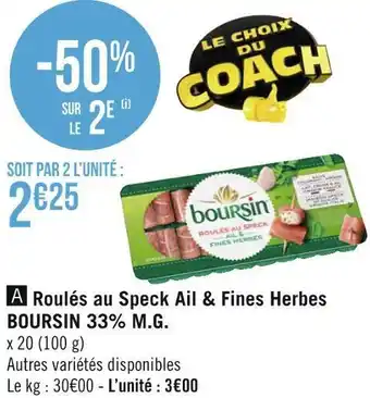 Géant Casino Boursin roulés au speck ail & fines herbes 33% m.g. offre