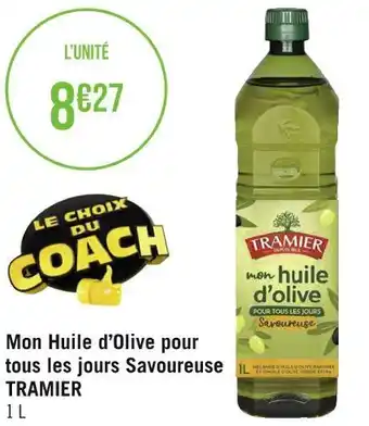 Géant Casino Tramier mon huile d’olive pour tous les jours savoureuse offre