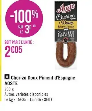 Géant Casino Aoste chorizo doux piment d’espagne offre