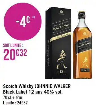 Géant Casino Johnnie walker scotch whisky black label 12 ans 40% vol. offre