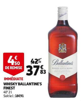 Auchan Ballantine's whisky finest offre