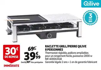 Auchan Qilive raclette grill/pierre 8 personnes offre