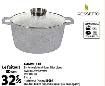 Auchan Rossetto gamme xxl offre