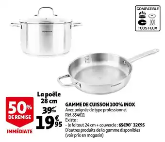 Auchan Gamme de cuisson 100% inox offre