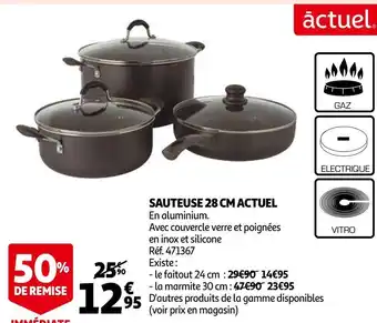 Auchan Auchan sauteuse 28 cm actuel offre