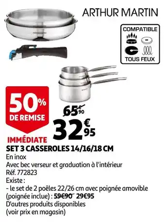 Auchan Arthur martin set 3 casseroles 14/16/18 cm offre