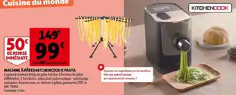 Auchan Kitchencook machine à pâtes k pasta offre