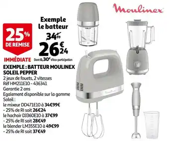 Auchan Moulinex exemple : batteur soleil pepper offre
