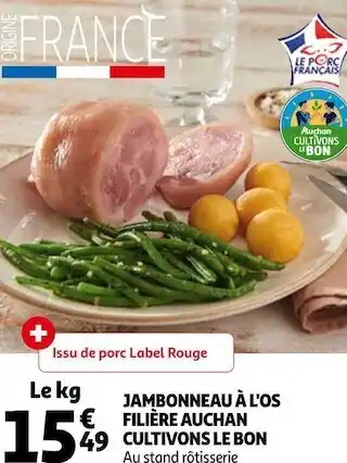 Auchan Filière auchan jambonneau à l'os cultivons le bon offre