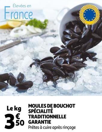 Auchan Moules de bouchot spécialité traditionnelle garantie offre