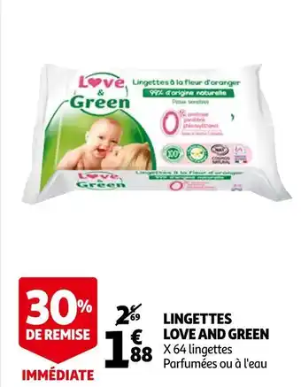 Auchan Love et green lingettes offre