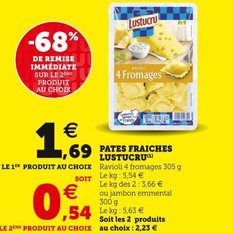 Super U Lustucru pates fraiches offre