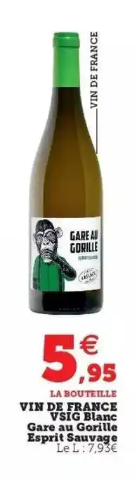 Hyper U Vin de france vsig blanc gare au gorille esprit sauvage offre