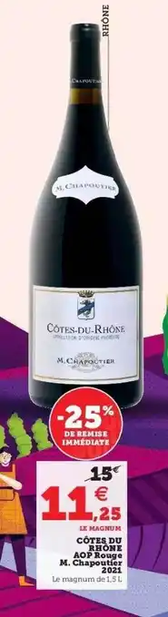 Hyper U Côtes du rhône aop rouge m.champoutier 2021 offre