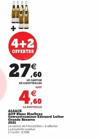 Hyper U Alsace aop blanc moelleux gewurztraminer édouard leiber grande réserve 2021 offre