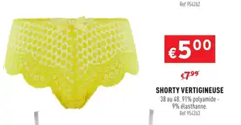 Trafic Shorty vertigineuse offre
