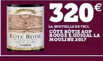 Côte rôtie aop rouge e.guigal la mouline 2017
