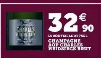 Super U Champagne aop charles heidsieck brut offre