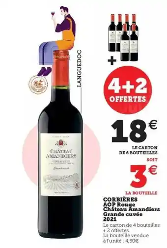 Super U Corbières aop rouge château amandiers grande cuvée 2021 offre