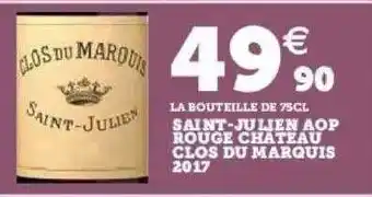 Super U Saint-julien aop rouge château clos du marquis 2017 offre