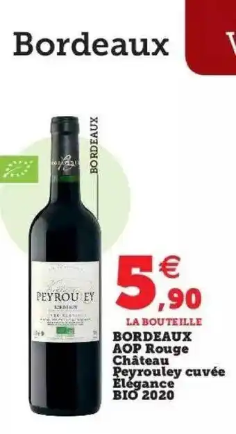 Super U Bordeaux aop rouge château peyrouley cuvée élégance bio 2020 offre