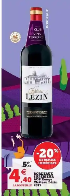 Super U Bordeaux supérieur aop rouge château lézin 2019 offre