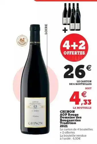 Super U Chinon aop rouge domaine des bouguerres tradition 2021 offre