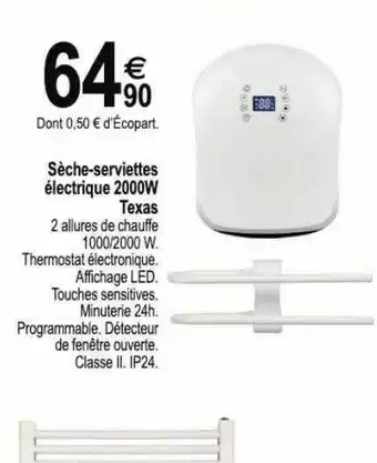 Tridôme Sèche-serviettes électrique 2000w texas offre