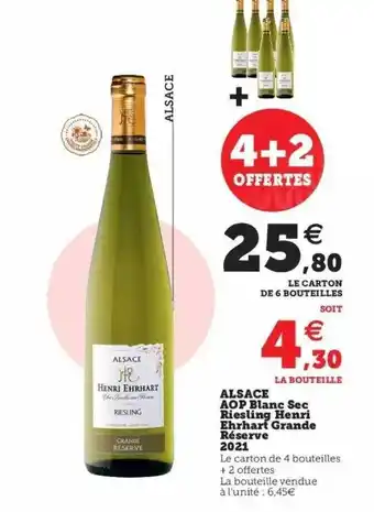 Super U Alsace aop blanc sec riesling henri ehrhart grande réserve 2021 offre