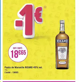 Géant Casino Pastis de Marseille Ricard 45%vol 1L offre