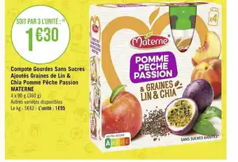 Géant Casino Compote Gourdes Sans Sucres Ajoutes Graines de Lin & Chia Pomme Peche Passion Materne offre