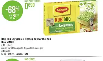 Géant Casino Bouillon Légumes +Herbes Du Marche Kub Duo Maggi offre
