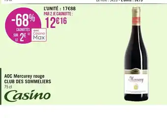 Géant Casino AOC Mercurey Rouge Club des Sommeliers offre