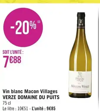Géant Casino Vin Blanc Macon Villages Verze Domaine Du Puits offre