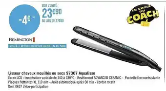 Géant Casino Lisseur cheveux mouillés ou secs s7307 aqualisse remington offre