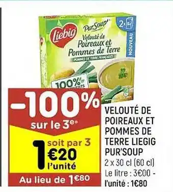 Leader Price Velouté de poireaux et pommes de terre liebig pur'soup offre