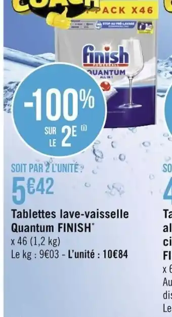 Géant Casino Tablettes Lave-Vaisselle quantum Finish offre