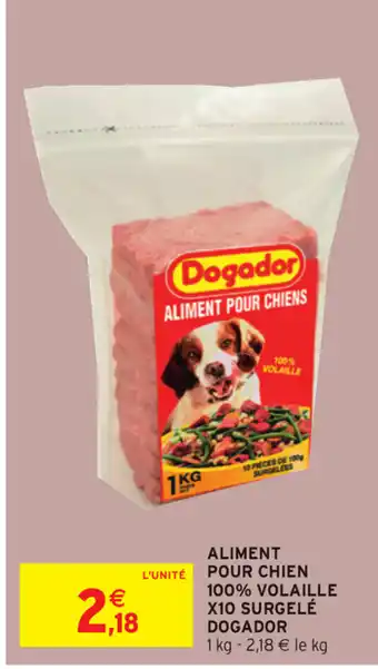 Intermarché Aliment Pour Chien 100% Volaille offre