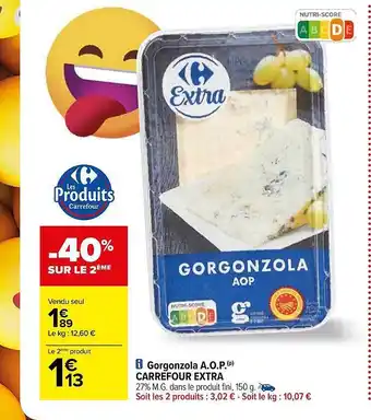 Carrefour Gorgonzola aop carrefour extra offre