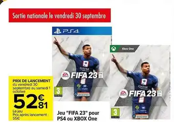 Carrefour Jeu fifa 23 pour ps4 ou xbox one offre