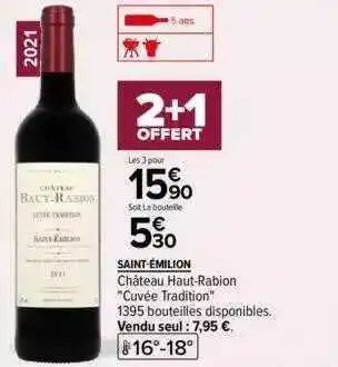 Carrefour Saint-émilion château haut-rabio offre